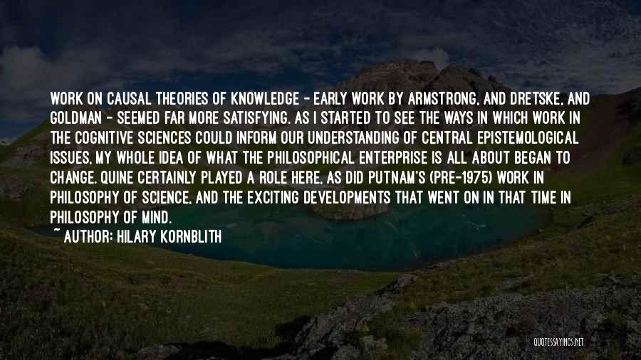 Epistemological Quotes By Hilary Kornblith