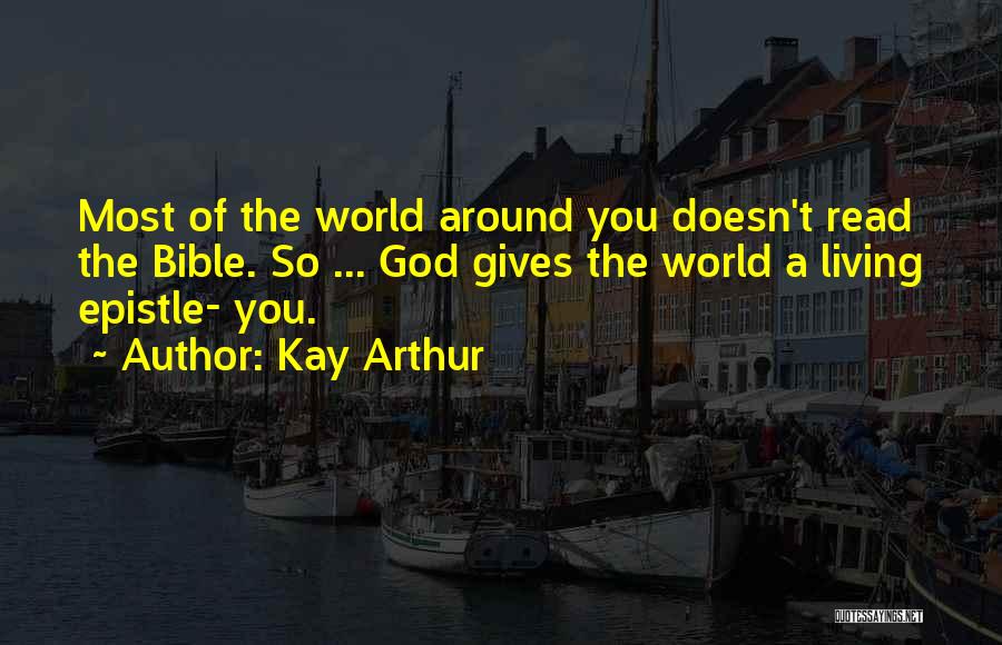 Epistle Quotes By Kay Arthur