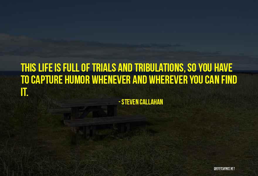 Epistle To The Romans Quotes By Steven Callahan Epistle To The Romans Quotes By Steven Callahan