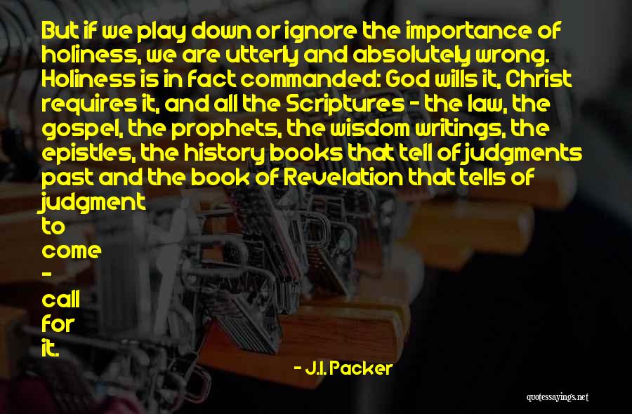 Epistles Of Wisdom Quotes By J.I. Packer Epistles Of Wisdom Quotes By J.I. Packer