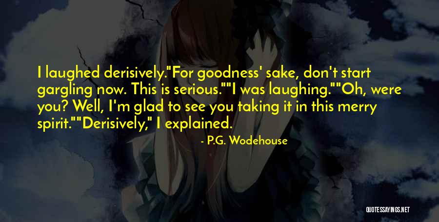Epistles Of Wisdom Quotes By P.G. Wodehouse Epistles Of Wisdom Quotes By P.G. Wodehouse