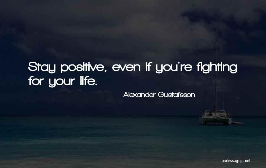 Epitafio Ejemplos Quotes By Alexander Gustafsson Epitafio Ejemplos Quotes By Alexander Gustafsson