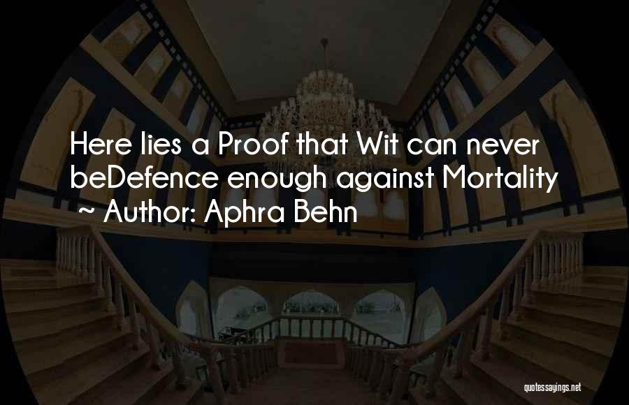 Epitaph Quotes By Aphra Behn