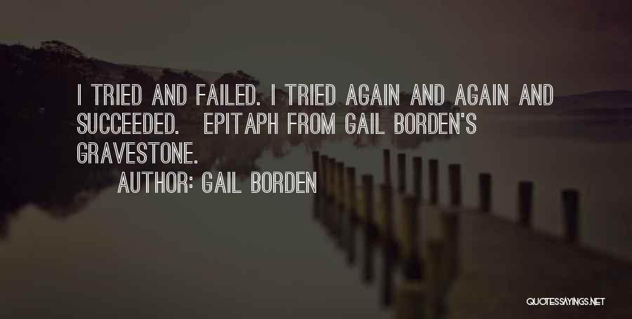 Epitaph Quotes By Gail Borden