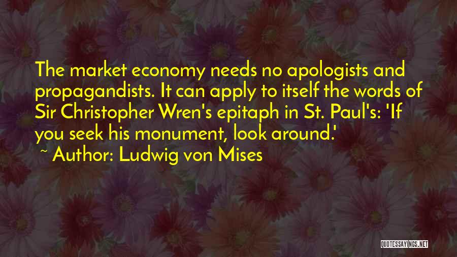 Epitaph Quotes By Ludwig Von Mises