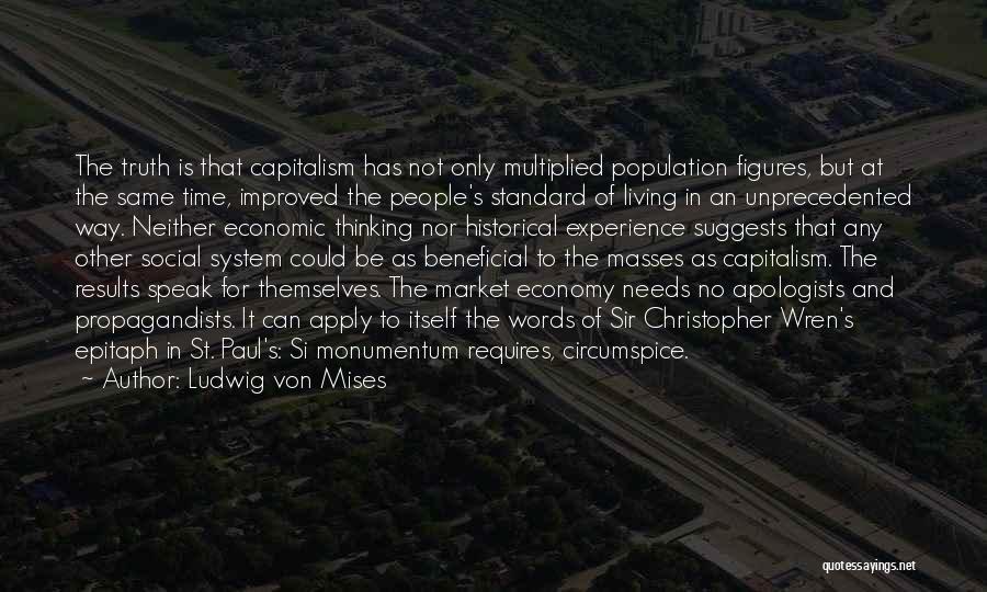 Epitaph Quotes By Ludwig Von Mises