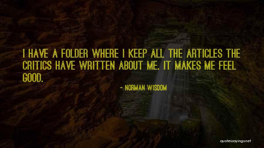 Epitaph Road Quotes By Norman Wisdom Epitaph Road Quotes By Norman Wisdom