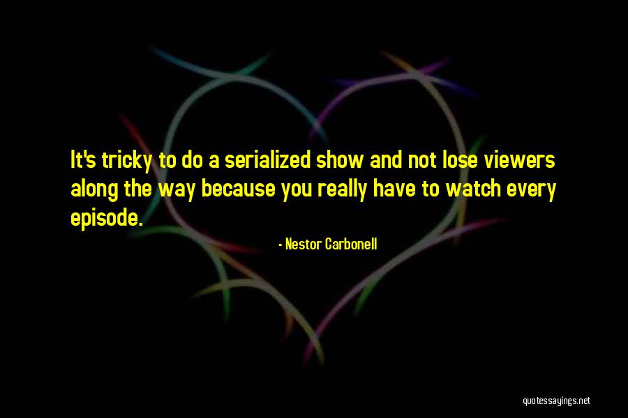 Epitelial Definicion Quotes By Nestor Carbonell Epitelial Definicion Quotes By Nestor Carbonell