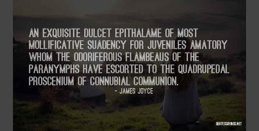 Epithalame Quotes By James Joyce