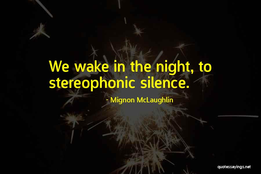 Epithalamial Quotes By Mignon McLaughlin Epithalamial Quotes By Mignon McLaughlin