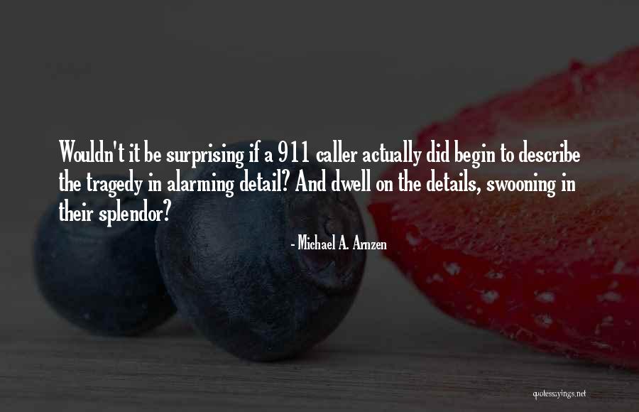 Epithalamion Pronunciation Quotes By Michael A. Arnzen Epithalamion Pronunciation Quotes By Michael A. Arnzen