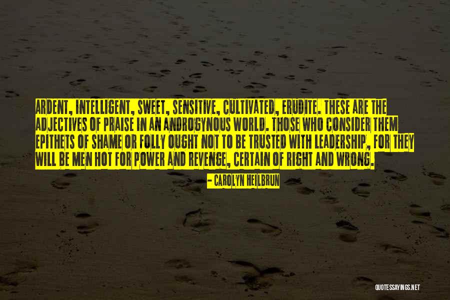 Epithets Quotes By Carolyn Heilbrun Epithets Quotes By Carolyn Heilbrun
