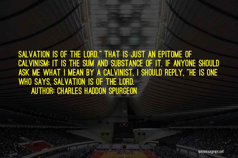 Epitome Quotes By Charles Haddon Spurgeon