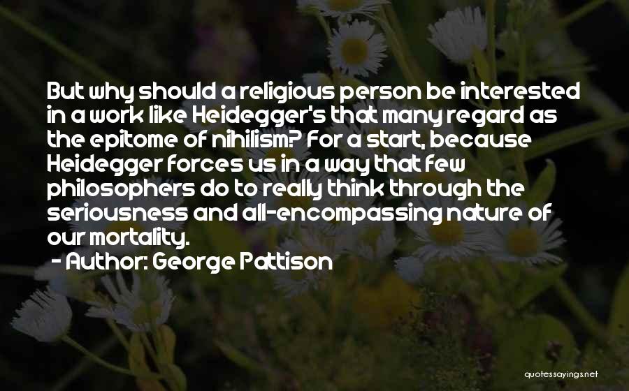 Epitome Quotes By George Pattison