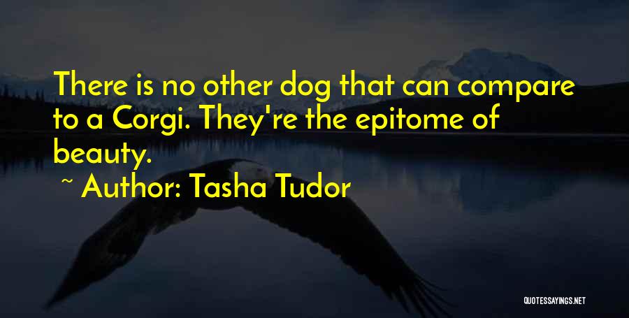 Epitome Quotes By Tasha Tudor