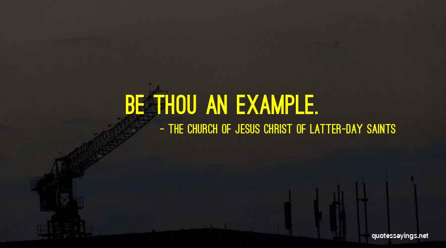 Epitomes Quotes By The Church Of Jesus Christ Of Latter-day Saints Epitomes Quotes By The Church Of Jesus Christ Of Latter-day Saints
