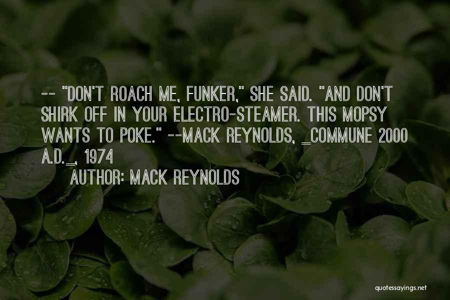 Epmloyee Relations Quotes By Mack Reynolds