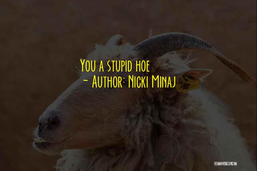 Epmloyee Relations Quotes By Nicki Minaj