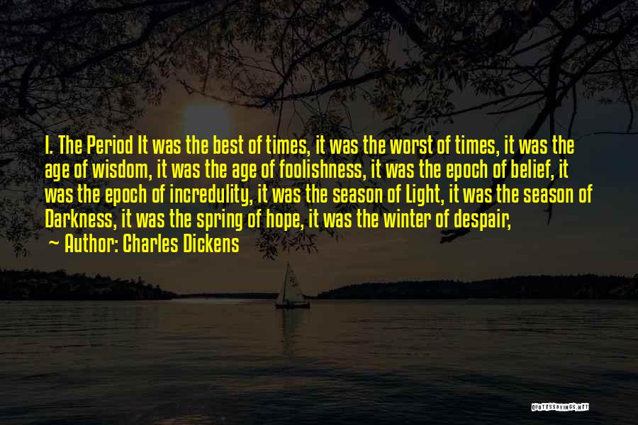 Epoch Quotes By Charles Dickens