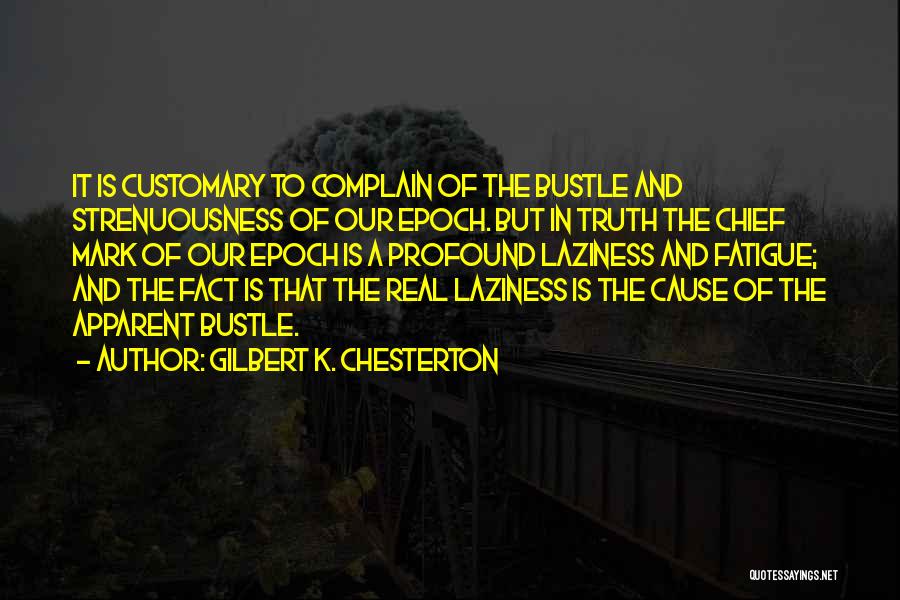 Epoch Quotes By Gilbert K. Chesterton