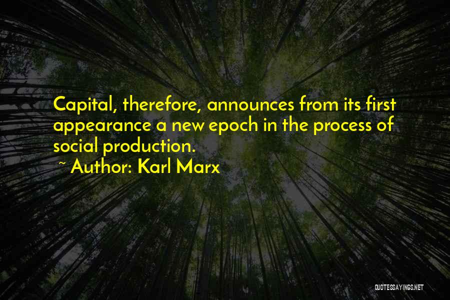 Epoch Quotes By Karl Marx