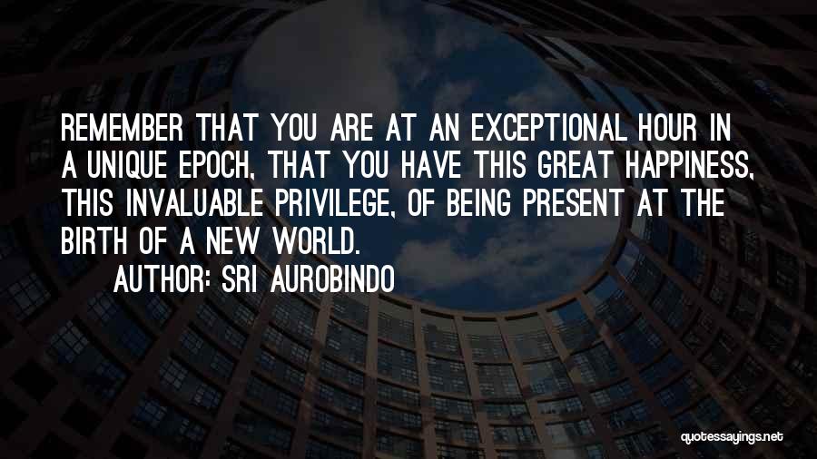 Epoch Quotes By Sri Aurobindo