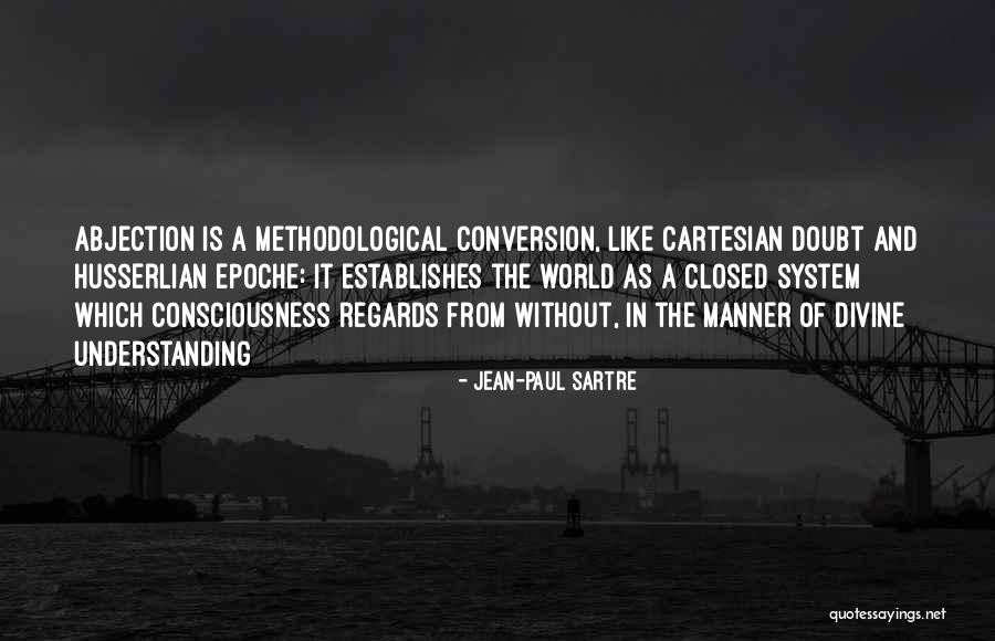 Epoche Quotes By Jean-Paul Sartre Epoche Quotes By Jean-Paul Sartre