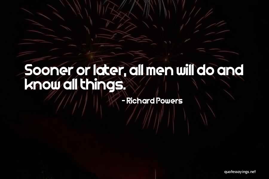 Epochs Of Earth Quotes By Richard Powers