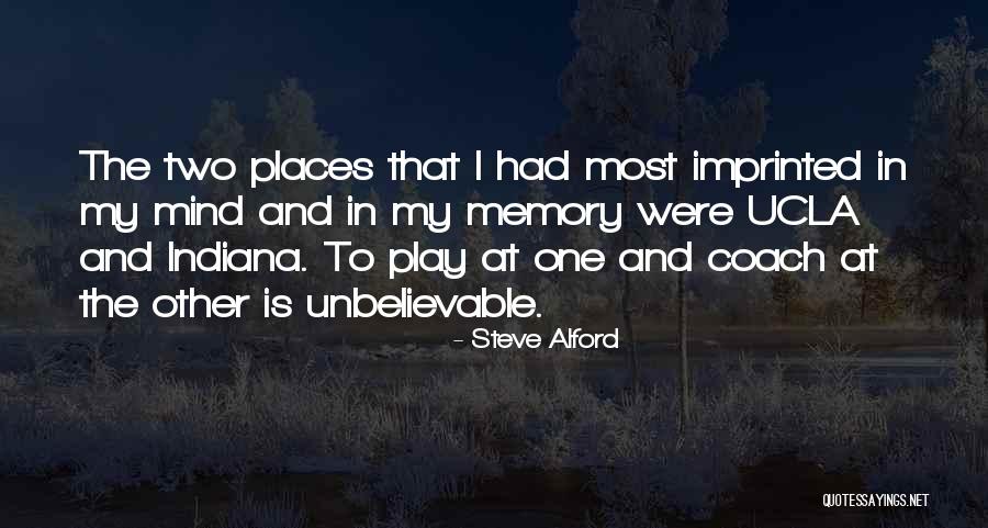 Eppendorfer Weg Quotes By Steve Alford Eppendorfer Weg Quotes By Steve Alford