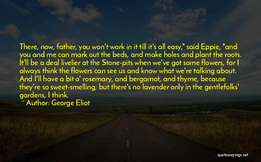 Eppie Quotes By George Eliot