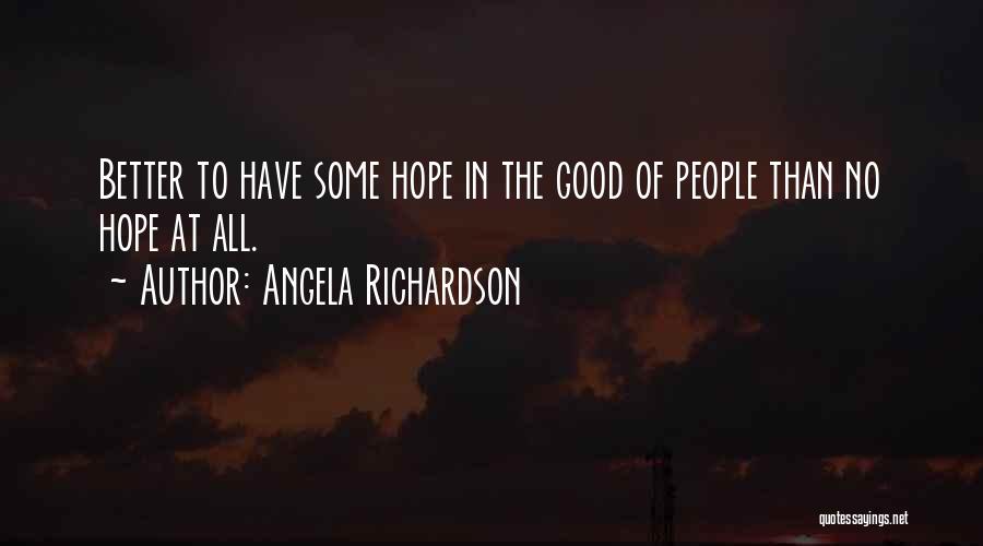 Eppley Plastic Surgery Quotes By Angela Richardson