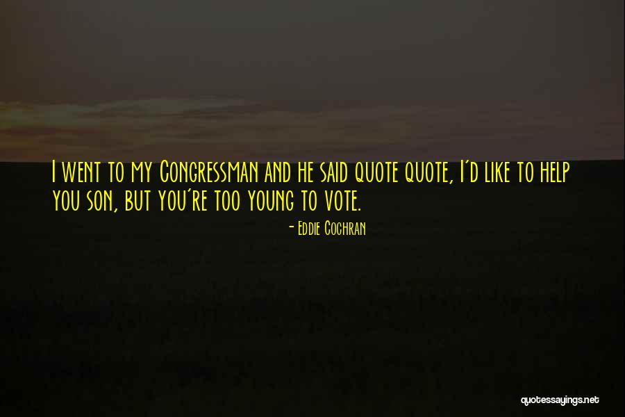 Eprimo Quotes By Eddie Cochran Eprimo Quotes By Eddie Cochran