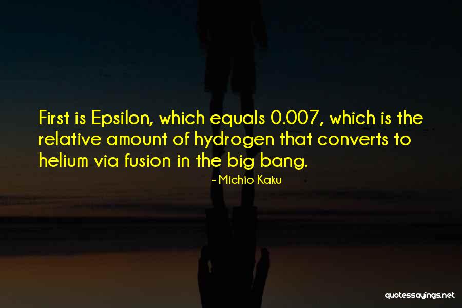 Epsilon Quotes By Michio Kaku Epsilon Quotes By Michio Kaku