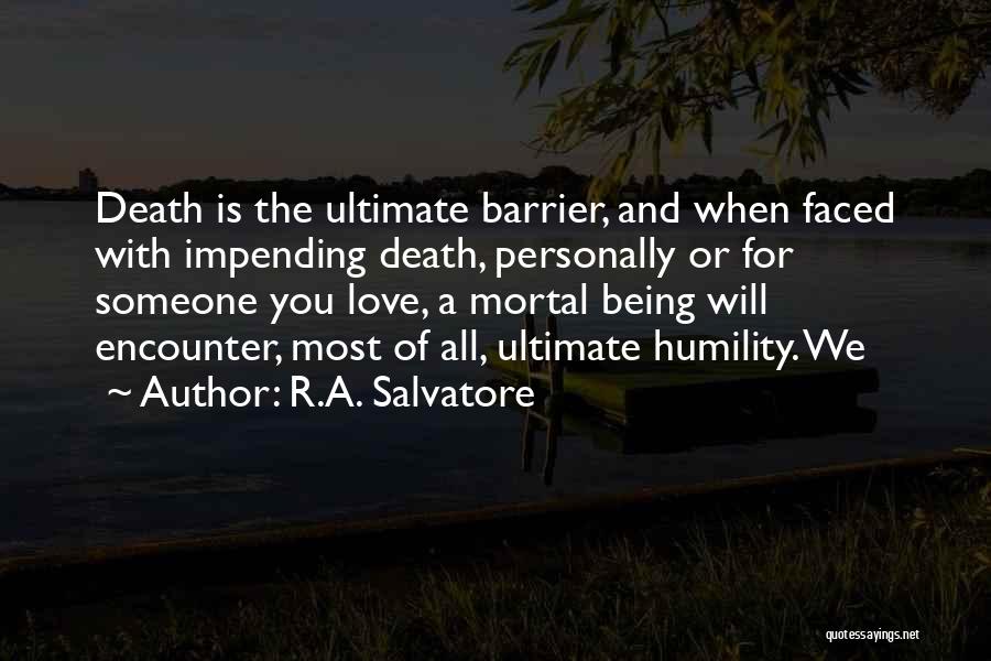 Epssa Quotes By R.A. Salvatore