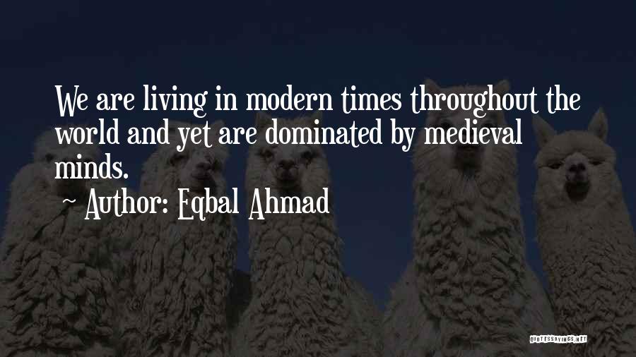 Eqbal Ahmad Quotes 1676509