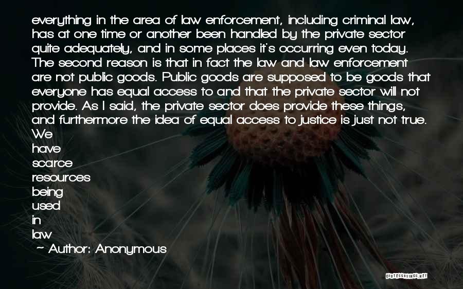 Equal Access To Justice Quotes By Anonymous