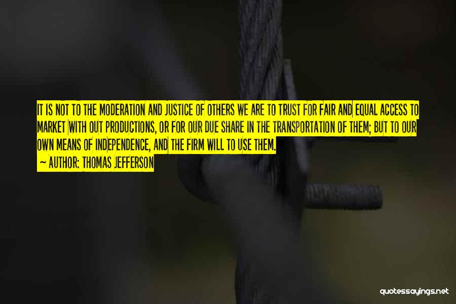 Equal Access To Justice Quotes By Thomas Jefferson