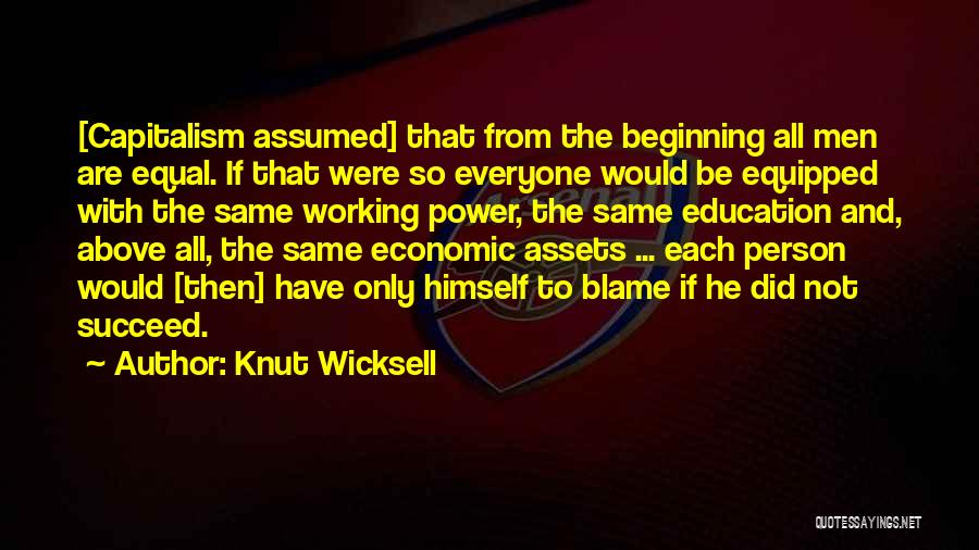 Equal Education For All Quotes By Knut Wicksell