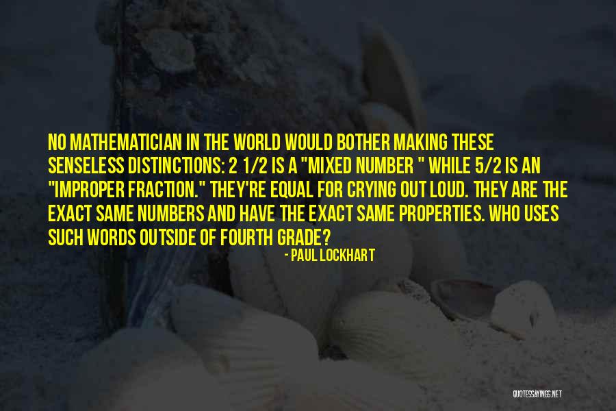 Equal Education For All Quotes By Paul Lockhart