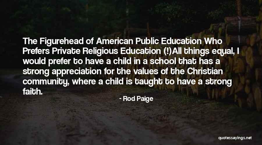 Equal Education For All Quotes By Rod Paige