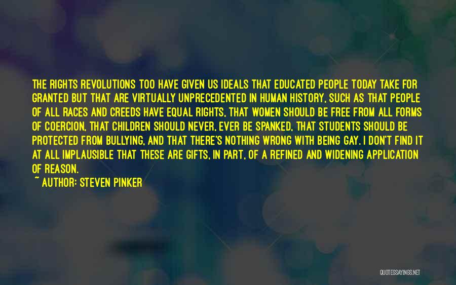 Equal Gay Rights Quotes By Steven Pinker