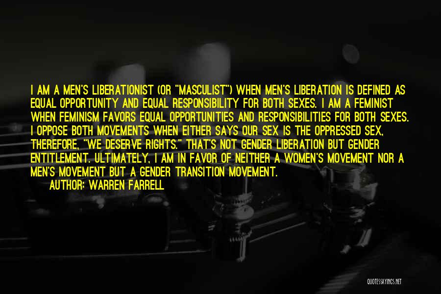 Equal Gender Rights Quotes By Warren Farrell