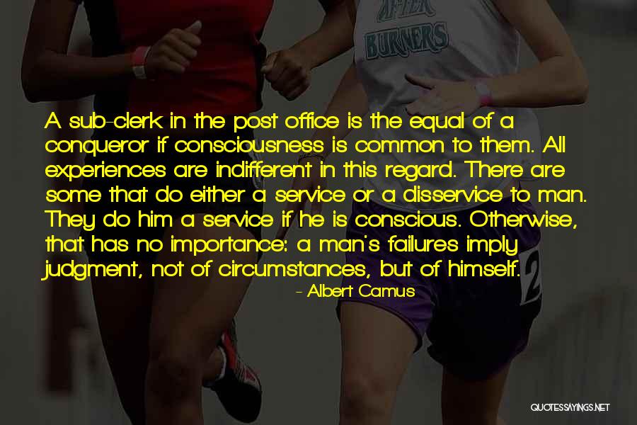 Equal Importance Quotes By Albert Camus Equal Importance Quotes By Albert Camus