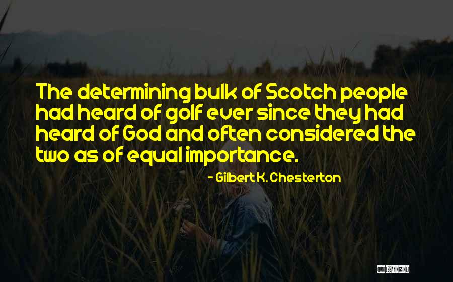 Equal Importance Quotes By Gilbert K. Chesterton Equal Importance Quotes By Gilbert K. Chesterton