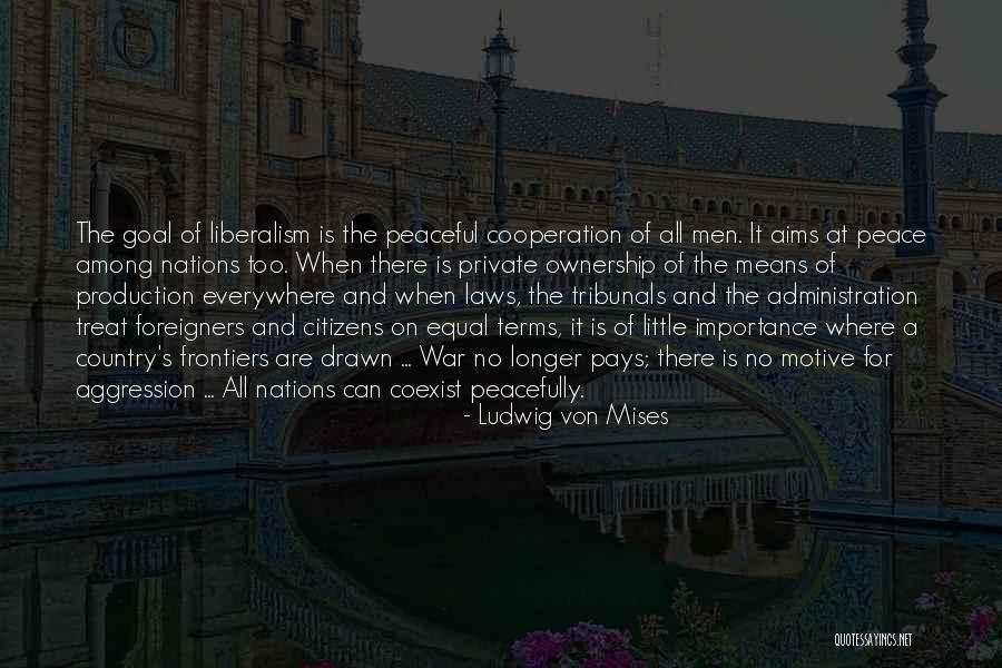 Equal Importance Quotes By Ludwig Von Mises Equal Importance Quotes By Ludwig Von Mises