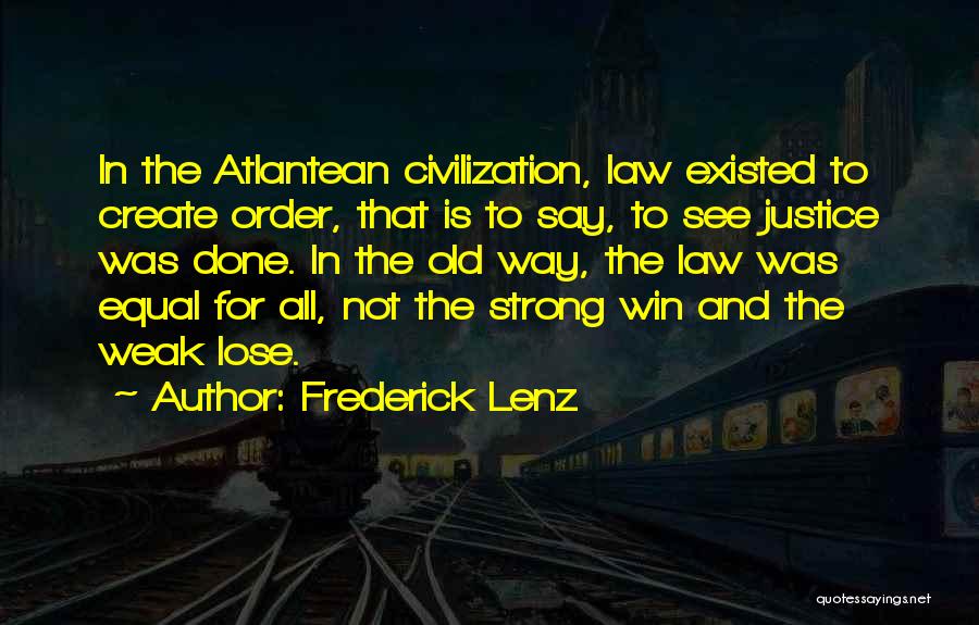 Equal Justice For All Quotes By Frederick Lenz