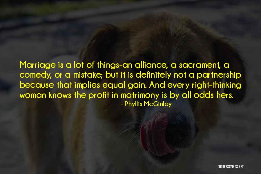 Equal Partnership Quotes By Phyllis McGinley Equal Partnership Quotes By Phyllis McGinley