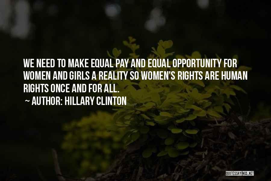 Equal Pay Rights Quotes By Hillary Clinton