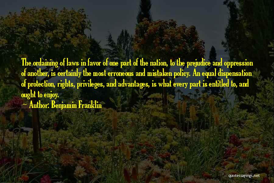 Equal Protection Quotes By Benjamin Franklin