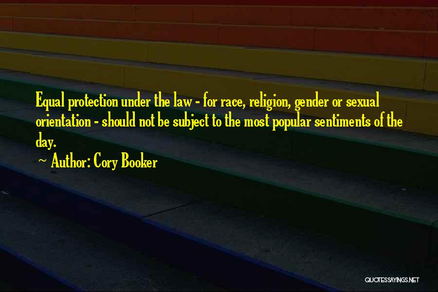 Equal Protection Quotes By Cory Booker